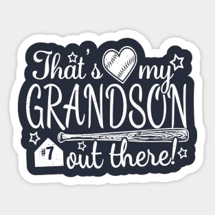 That's My GRANDSON out there #7 Baseball Number Grandparent Fan Sticker